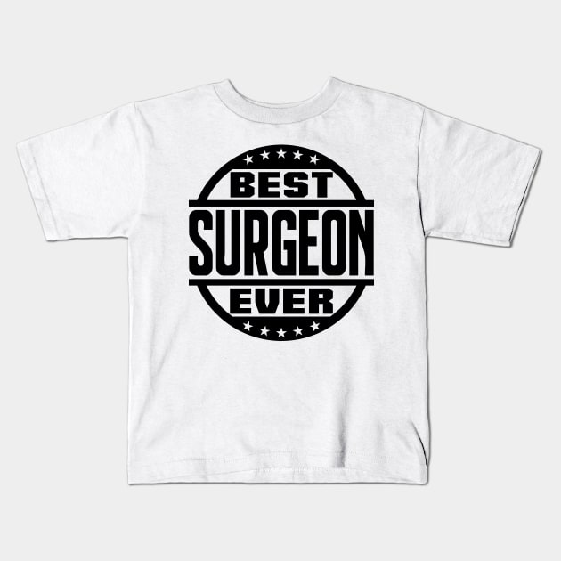 Best Surgeon Ever Kids T-Shirt by colorsplash